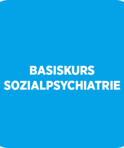 BASISKURS SOZIALPSYCHIATRIE - 100 UE