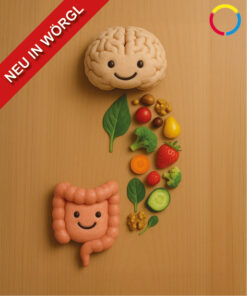 HAPPY DARM & HAPPY HIRN - ZUSAMMENHÄNGE ZWISCHEN ERNÄHRUNG UND PSYCHE<br>!!! VERANSTALTUNG IN WÖRGL !!!